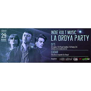 Indie Kult Music - La Oroya Party